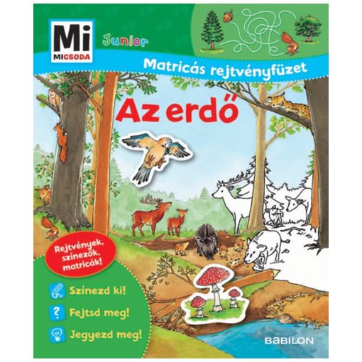 Az erdő - Mi Micsoda Junior Matricás rejtvényfüzet B2953