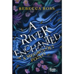 A River Enchanted - A megbűvölt folyó