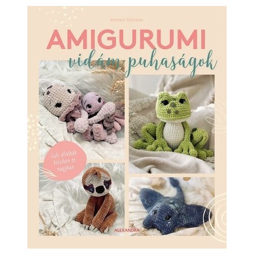 Amigurumi - Vidám phaságok