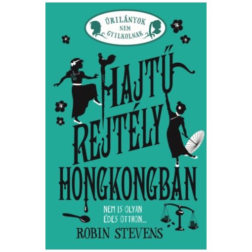 Hajtű-rejtély Hongkongban - Úrilányok nem gyilkolnak 6. éldekorált/élfestett kiadás