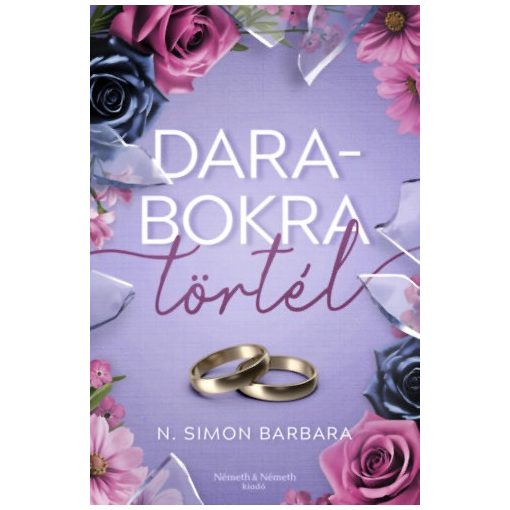 Darabokra törtél - éldekorált kiadás B3677 B3590 b3936
