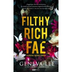   Filthy Rich Fae - Piszkosul gazdag tündér - éldekorált kiadás