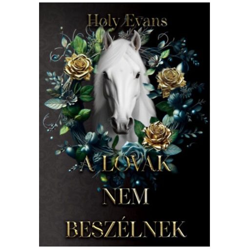 A lovak nem beszélnek - éldekorált kiadás