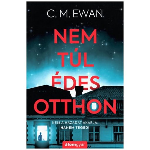 Nem túl édes otthon