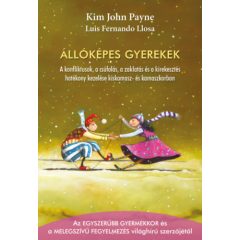   Állóképes gyerekek - A konfliktusok, a csúfolás, a zaklatás és a kirekesztés hatékony kezelése kiskamasz- és kamaszkorban