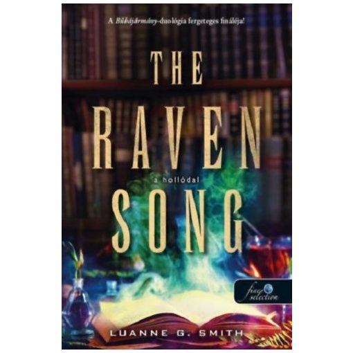The Raven song - A hollódal - Bűbájármány 2. 