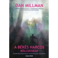 A békés harcos bölcsessége