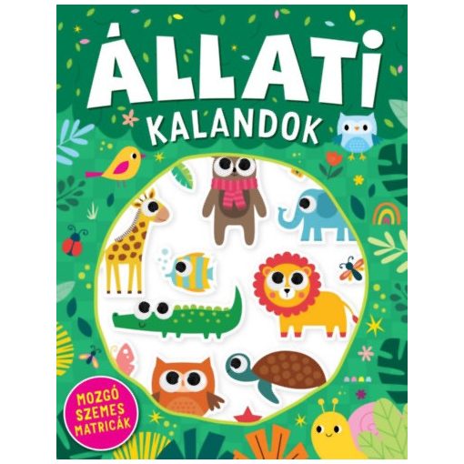 Állati kalandok - Mozgószemes matricákkal