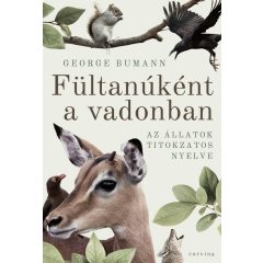   Fültanúként a vadonban - Az állatok titokzatos nyelve B6296