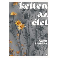 Ketten az élet - éldekorált kiadás