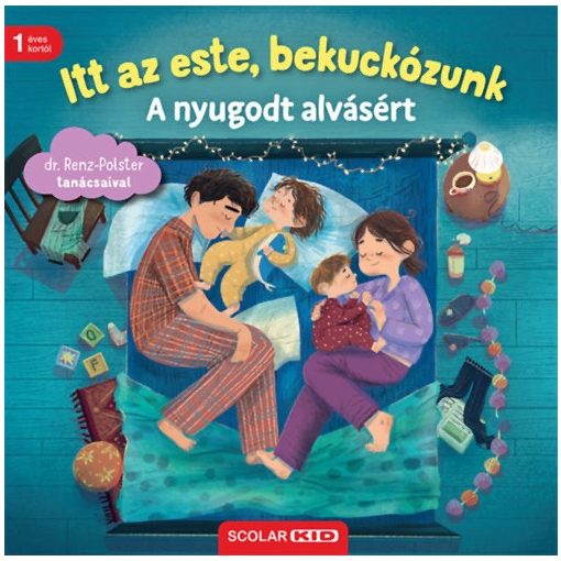 Itt az este, bekuckózunk! - A nyugodt alvásért