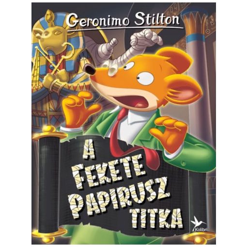 A Fekete Papirusz titka - Geronimo Stilton