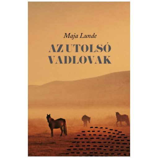Az utolsó vadlovak