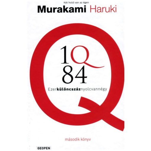 1Q84 - második könyv - Ezerkülöncszáznyolcvannégy