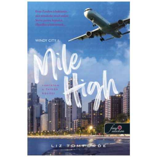 Mile High - Szerelem a felhők között - Windy City 1.