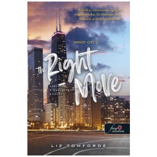 The Right Move - Szerelem a hazugságok között - Windy City 2.