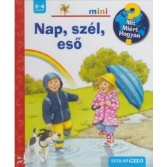   Nap, szél, eső - Scolar Mini 27. Mit? Miért? Hogyan? - Kihajtható ablakokkal