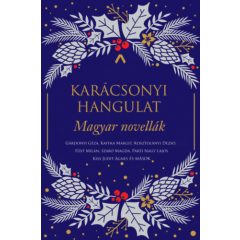 Karácsonyi hangulat - Magyar novellák