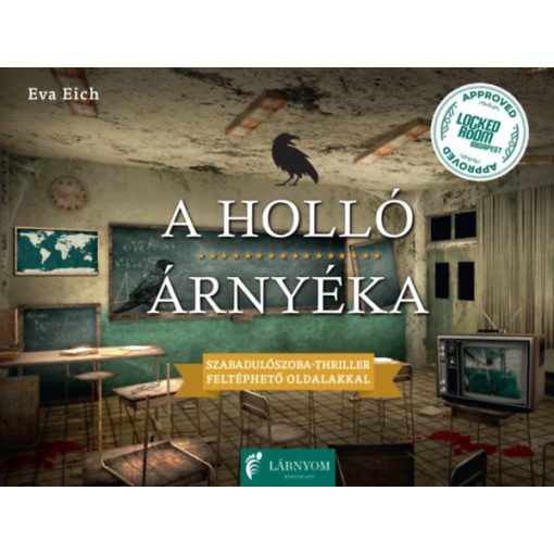 A holló árnyéka - Szabadulószoba thriller feltéphető oldalakkal