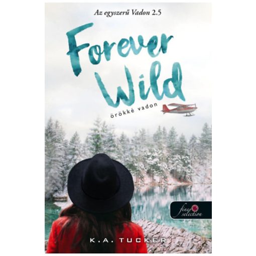 Forever Wild - Örökké vadon - Az egyszerű vadon 2.5 b2075