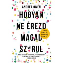   Hogyan ne érezd magad sz*rul - 14 rossz szokás, ami a boldogságod útjában áll 2901