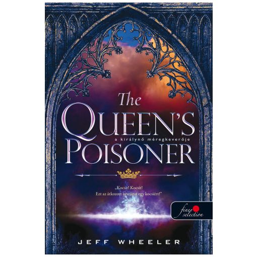 The Queen’s Poisoner - A királynő méregkeverője - Királyforrás sorozat 1.