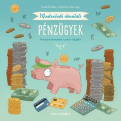   Mindentudó útmutató - Pénzügyek - Könnyed bevezetés a pénz világába