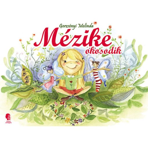 Mézike okosodik