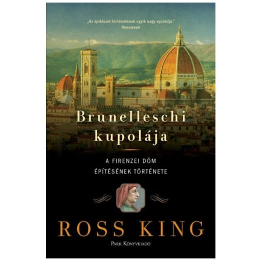 Brunelleschi kupolája - A firenzei dóm építésének története
