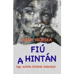 Fiú a hintán - Egy autista különös kalandjai