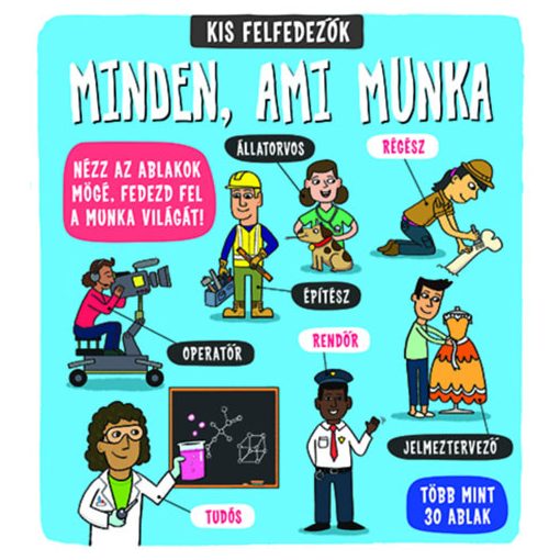 Kis felfedezők - Minden, ami munka