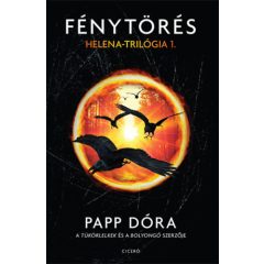 Fénytörés - Helena-trilógia 1.