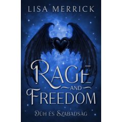 Rage and Freedom - Düh és Szabadság