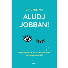   Aludj jobban! - Hogyan győzzük le az álmatlanságot gyógyszerek nélkül