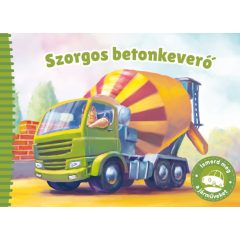 Ismerd meg a járműveket! - Szorgos betonkeverő