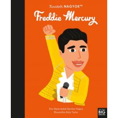 Kicsikből NAGYOK - Freddie Mercury