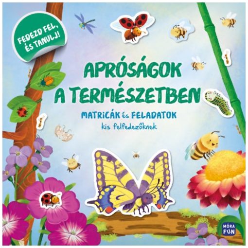 Apróságok a természetben - Matricák és feladatok kis felfedezőknek