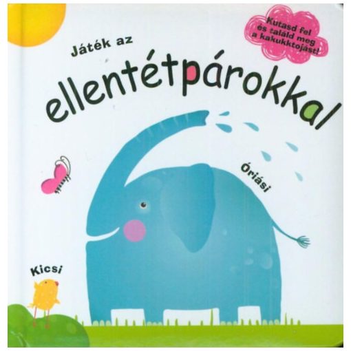 Játék az ellentétpárokkal