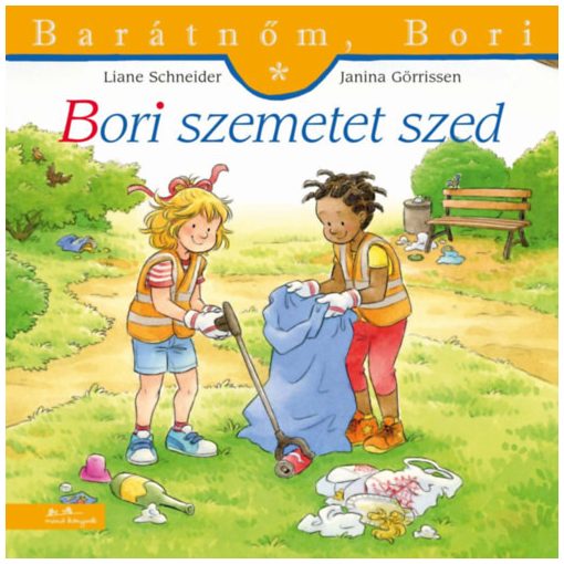 Bori szemetet szed - Barátnőm, Bori 53.