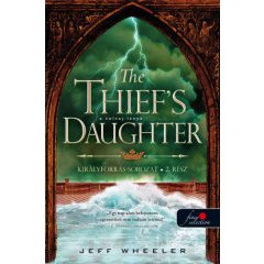  The Thief’s Daughter - A tolvaj lánya - Királyforrás sorozat 2.
