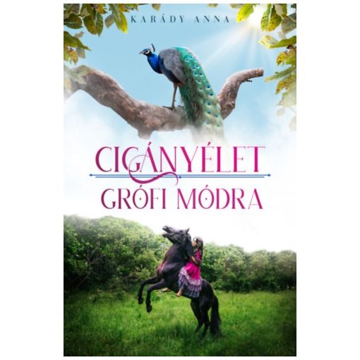 Cigányélet grófi módra - A füredi-lány sorozathoz tartozó novella