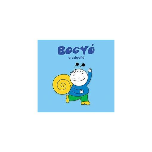 Bogyó, a csigafiú