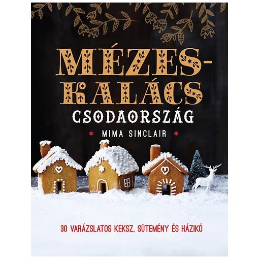 Mézeskalács csodaország