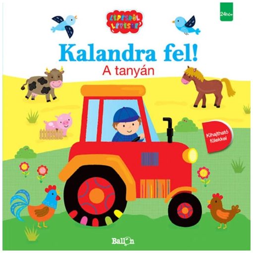 Kalandra fel! A tanyán