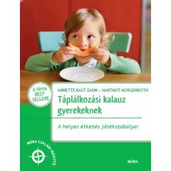   Táplálkozási kalauz gyerekeknek - A helyes étkezés játékszabályai 