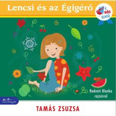 Lencsi és az égigérő - A hős olvasó sorozat