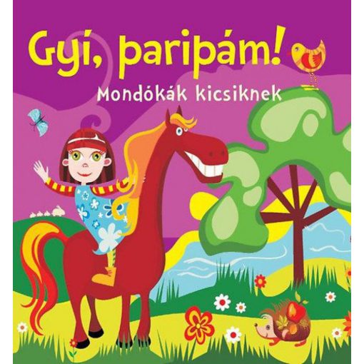 Gyí, paripám!-Mondókák kicsiknek