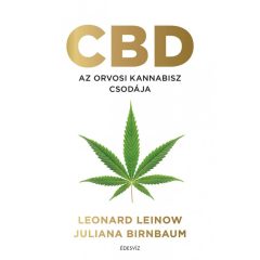 CBD Az orvosi kannabisz csodája