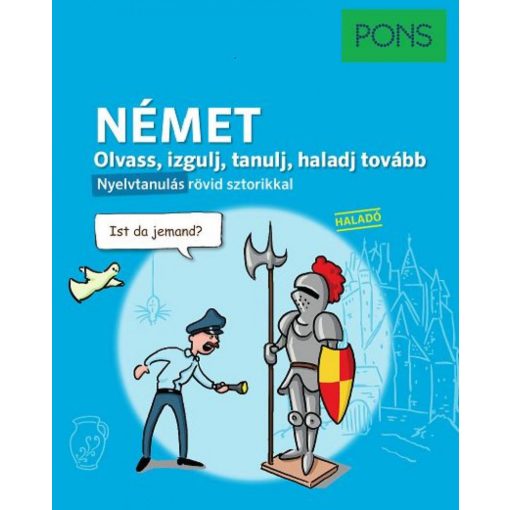 PONS Olvass izgulj tanulj haladj tovább - Német nyelvkönyv