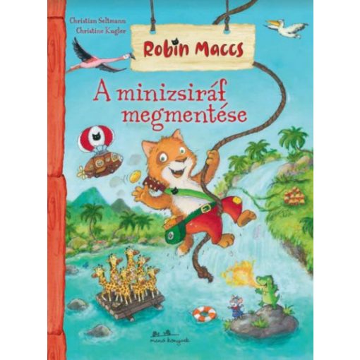 Robin Maccs - A minizsiráf megmentése